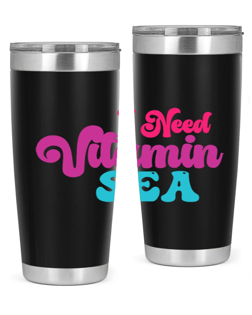 I Need Vitamin Sea 217#- mermaid- Tumbler