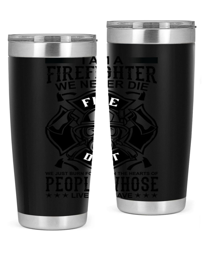 I am a Style 62#- fire fighter- tumbler