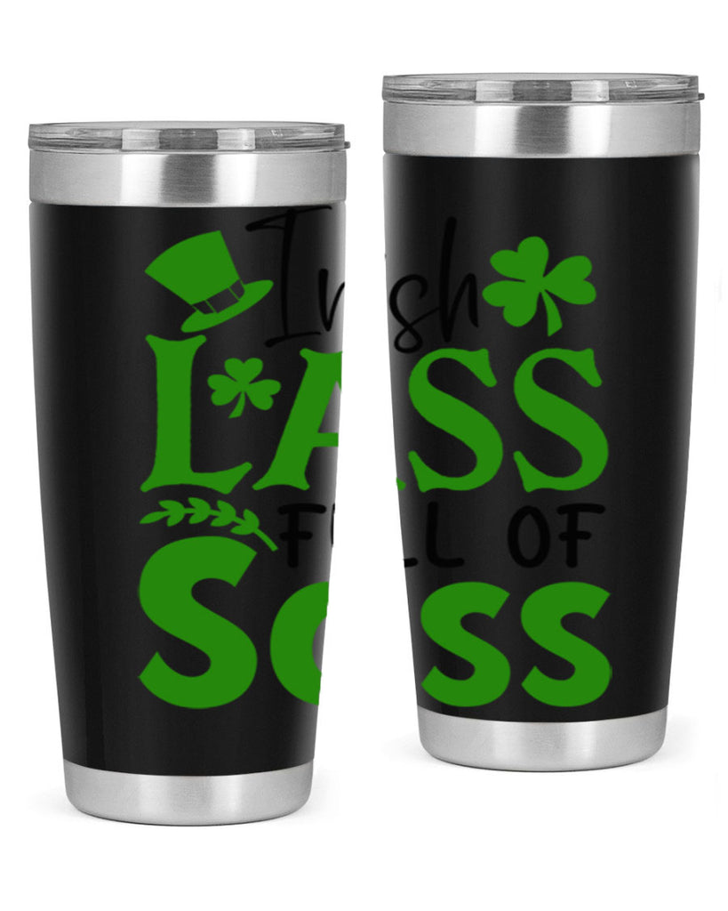 Irish Lass Full Of Sass Style 155#- St Patricks Day- Tumbler