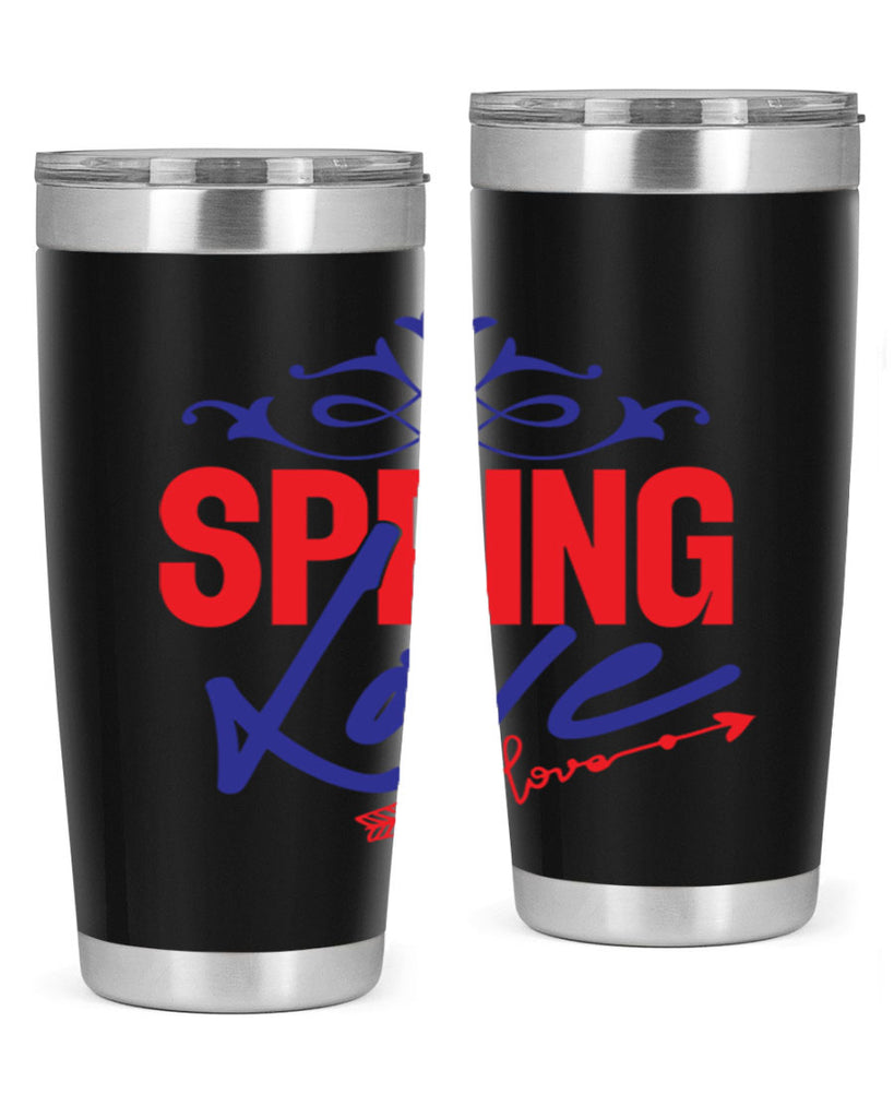 Love Spring 331#- spring- Tumbler