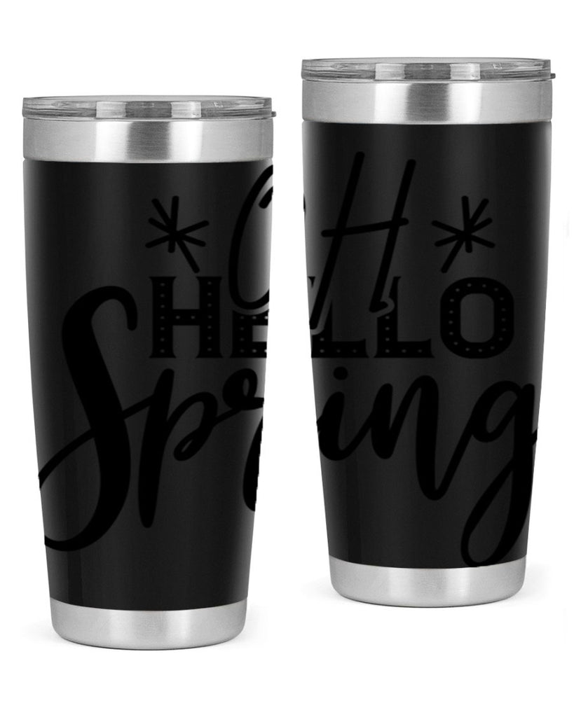 OH HELLO SPRING  383#- spring- Tumbler