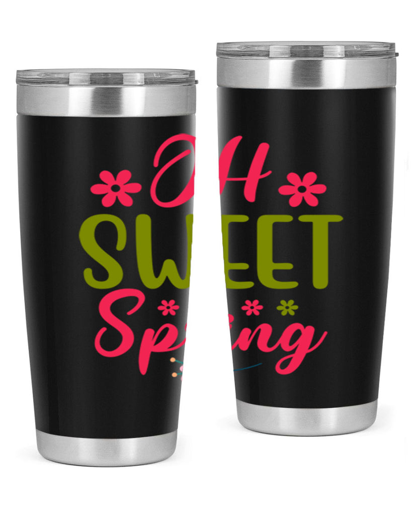 Oh Sweet Spring 370#- spring- Tumbler