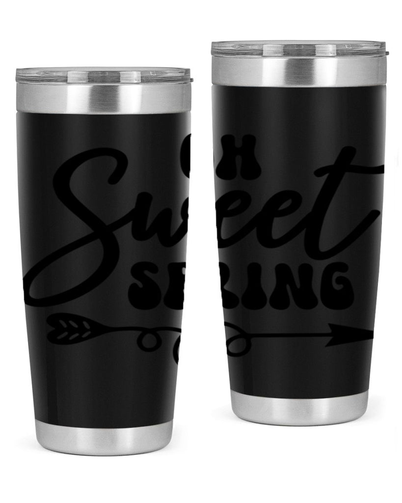 Oh Sweet Spring379#- spring- Tumbler