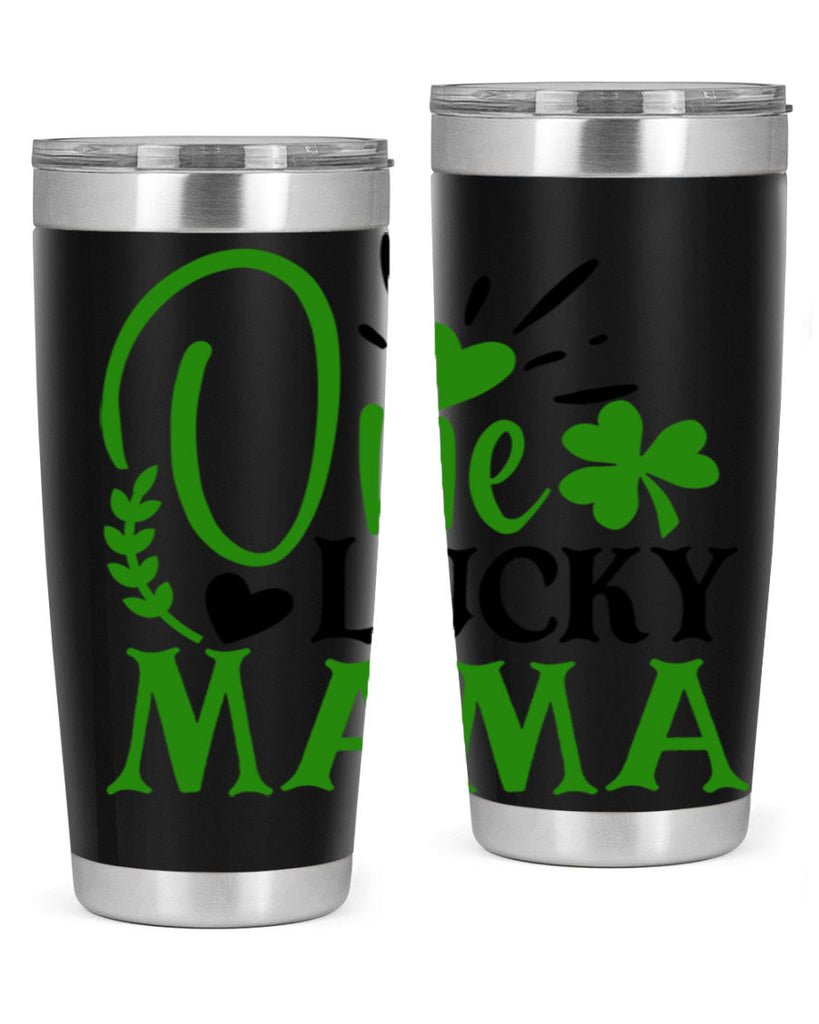 One Lucky Mama Style 148#- St Patricks Day- Tumbler