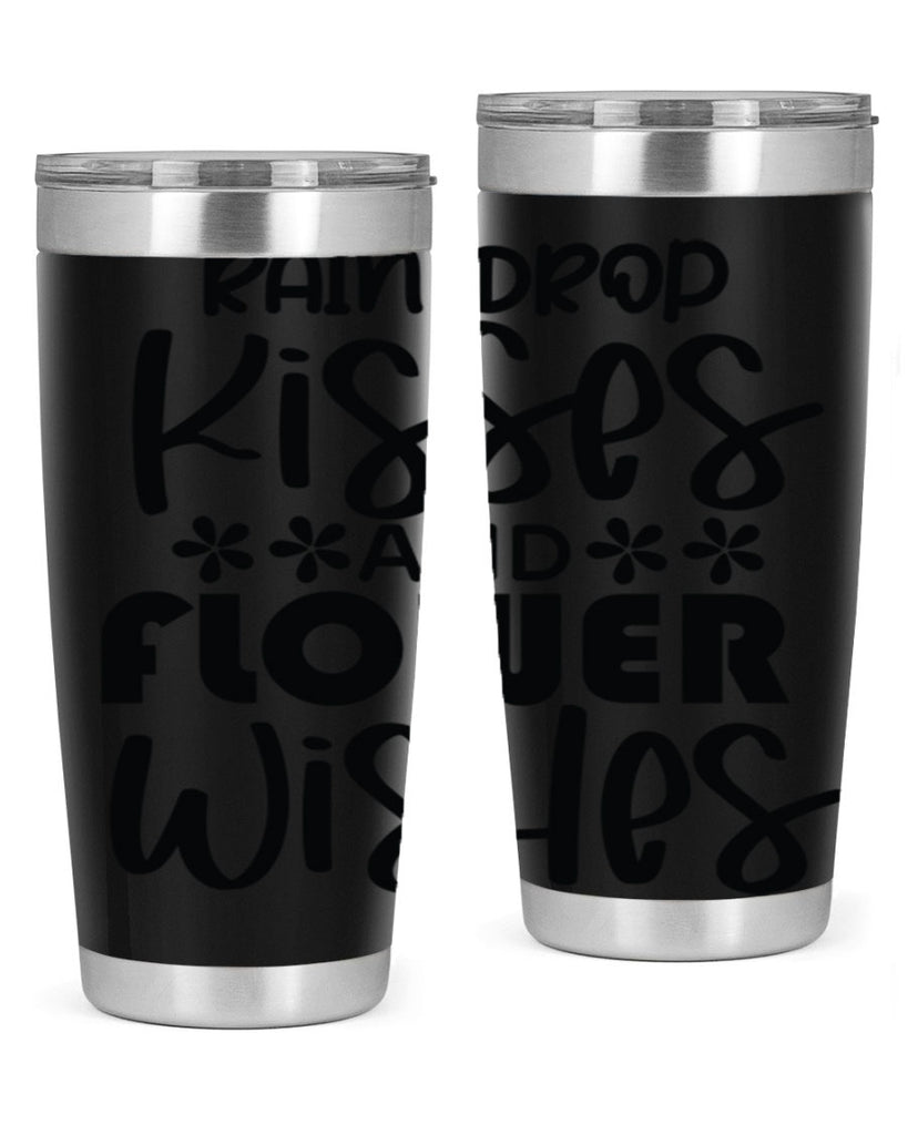 Rain drop kisses and flower 398#- spring- Tumbler