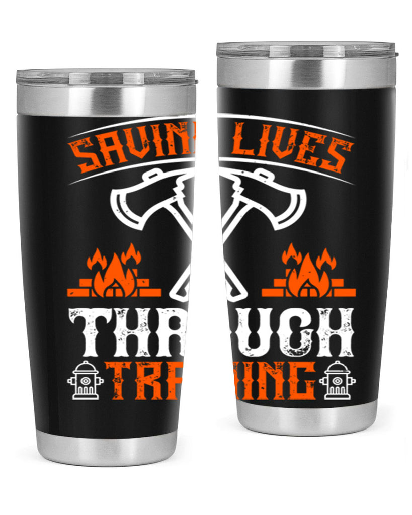 Saving lives through training Style 32#- fire fighter- tumbler