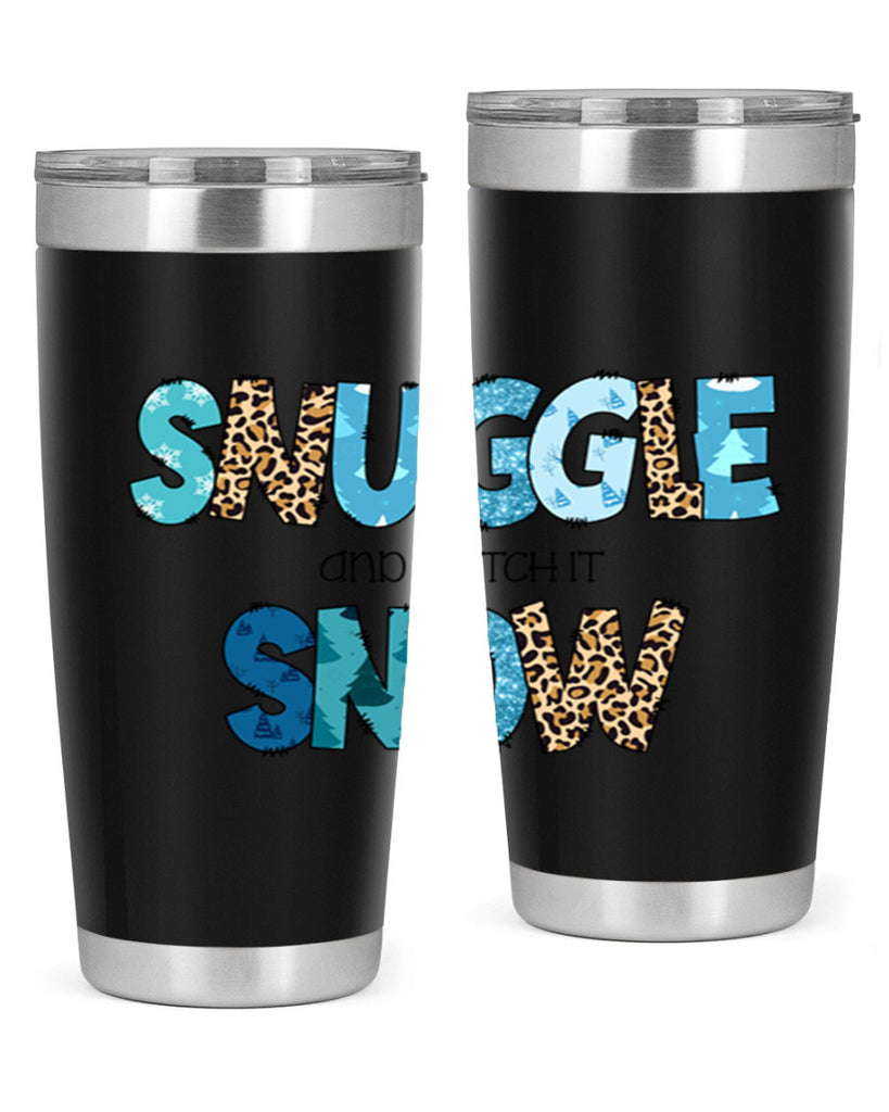 Snuggle and watch it snow 392#- winter- Tumbler