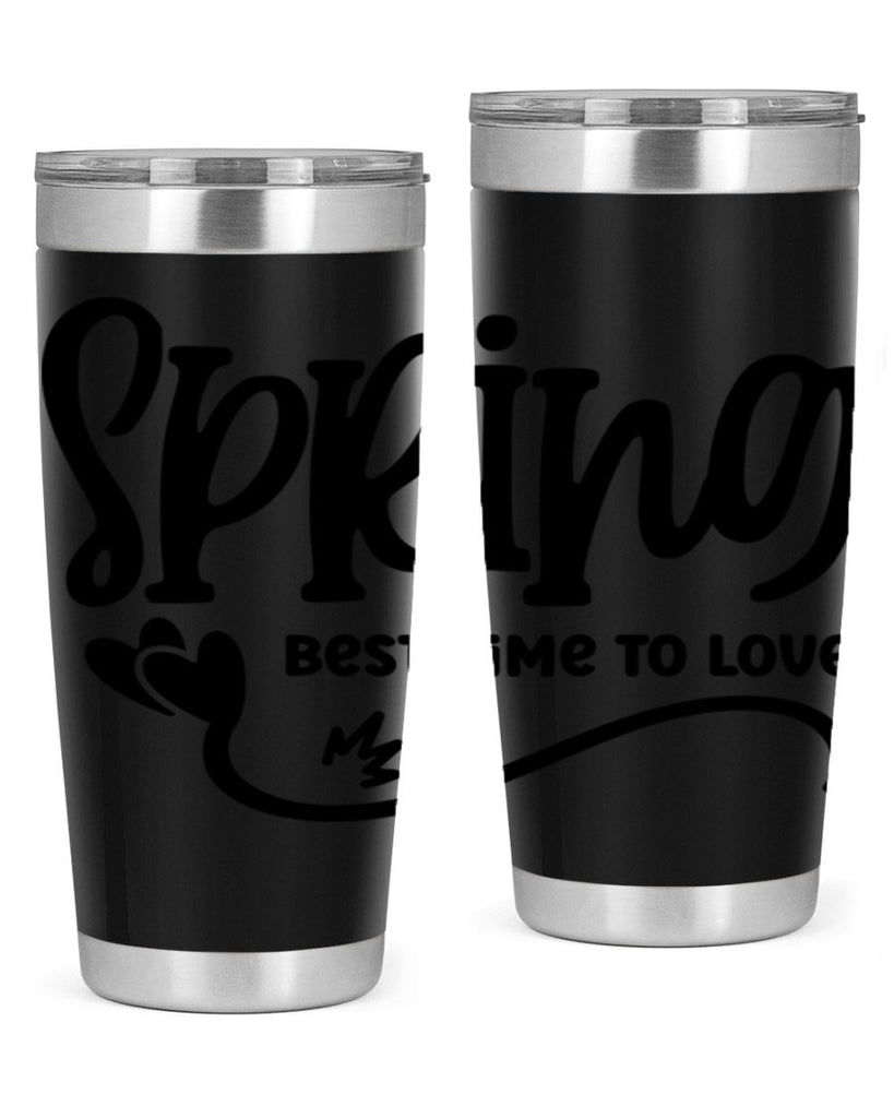 Spring Best Time to Love417#- spring- Tumbler