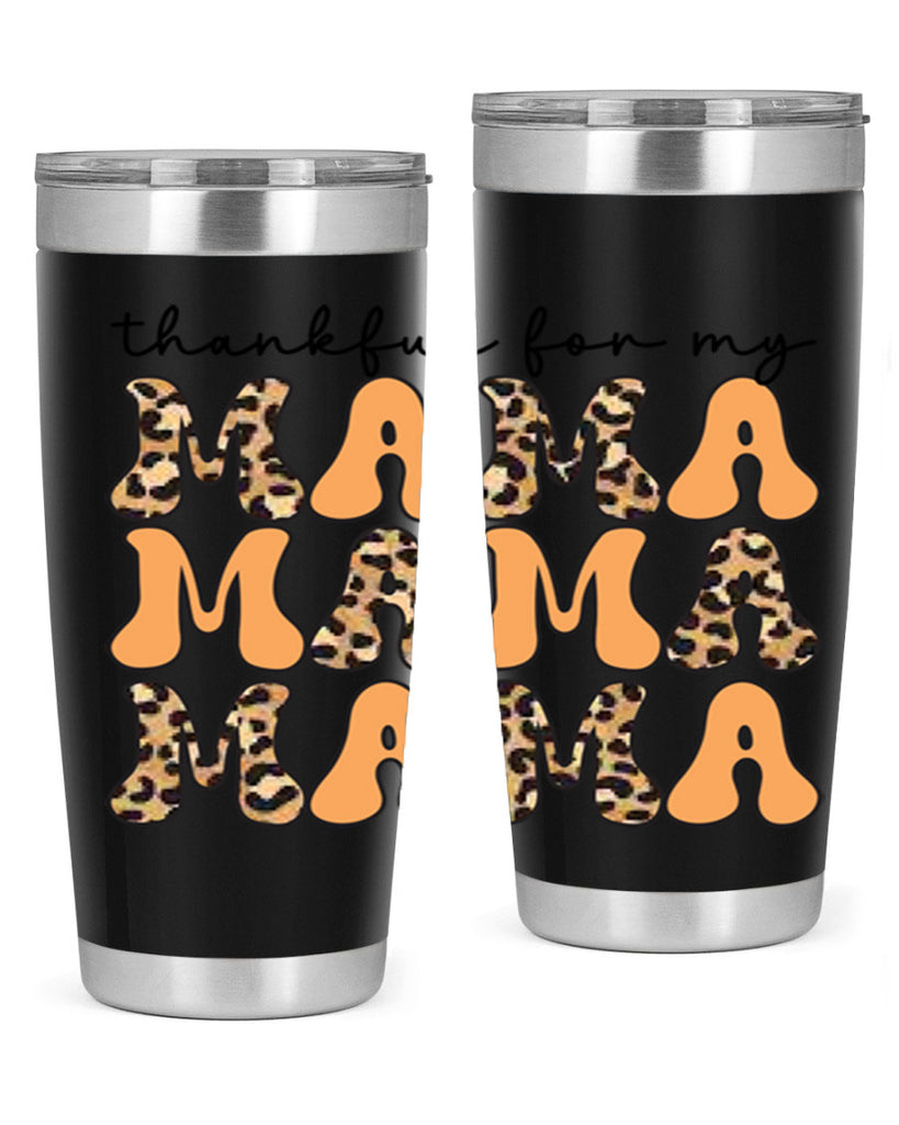 Thankful for my mama 601#- fall- Tumbler