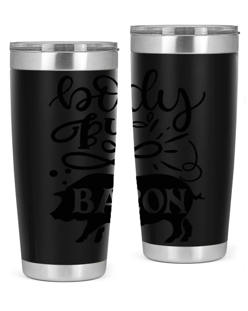 body by bacon 119#- kitchen- Tumbler