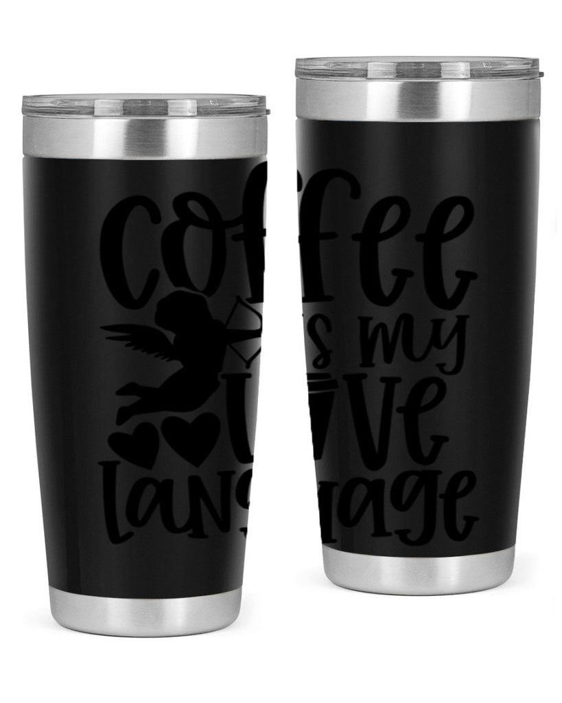 coffee is my love language 155#- coffee- Tumbler