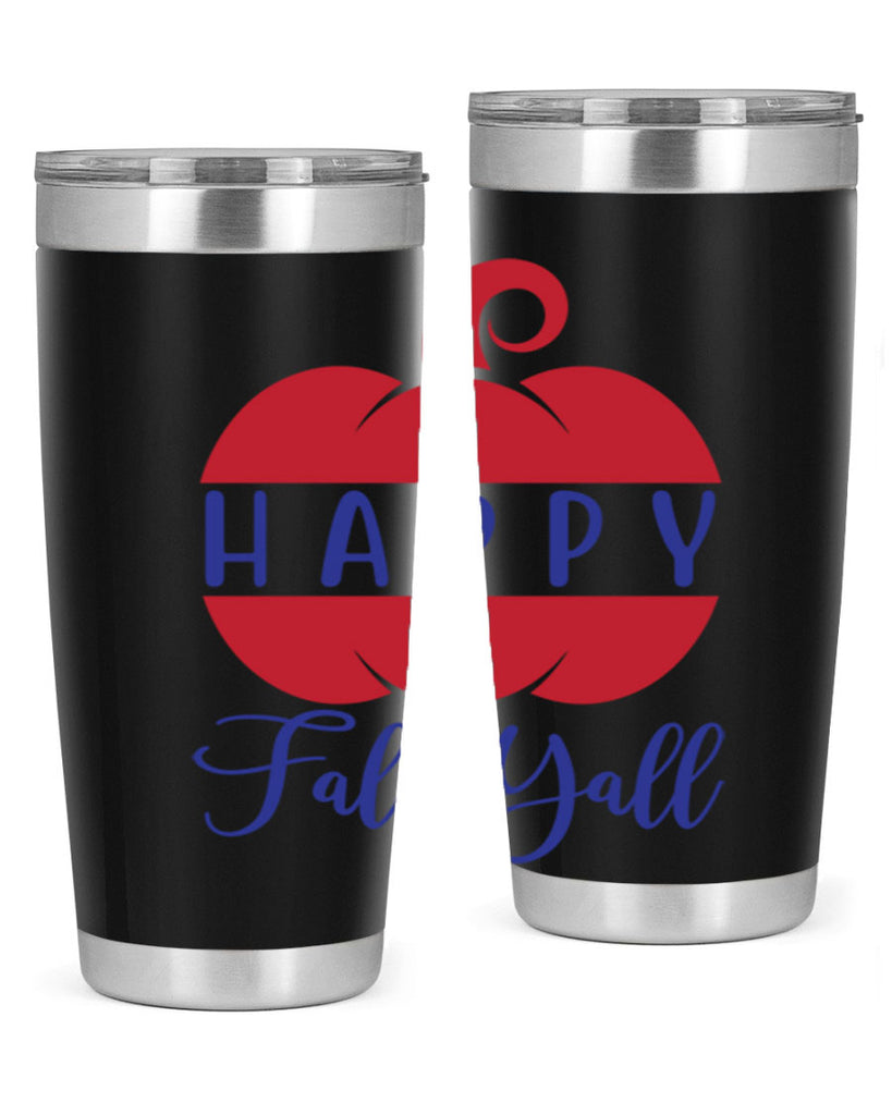 happy fall yall 232#- fall- Tumbler