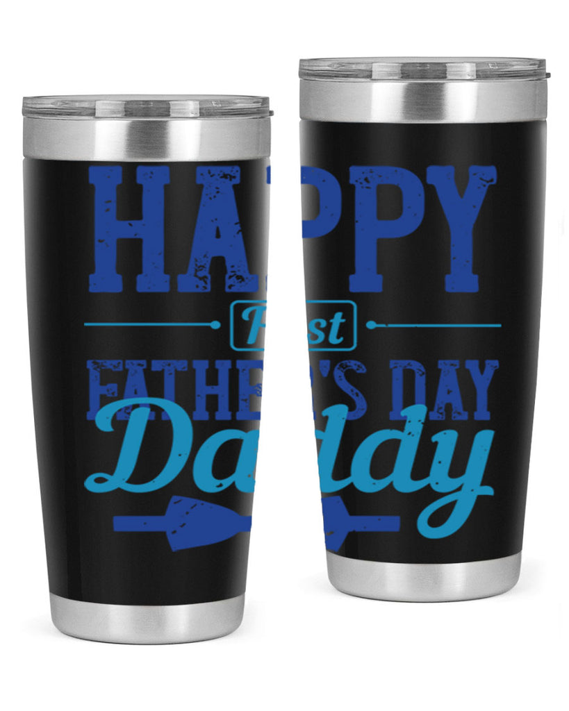 happy first fathers day daddy 210#- fathers day- Tumbler