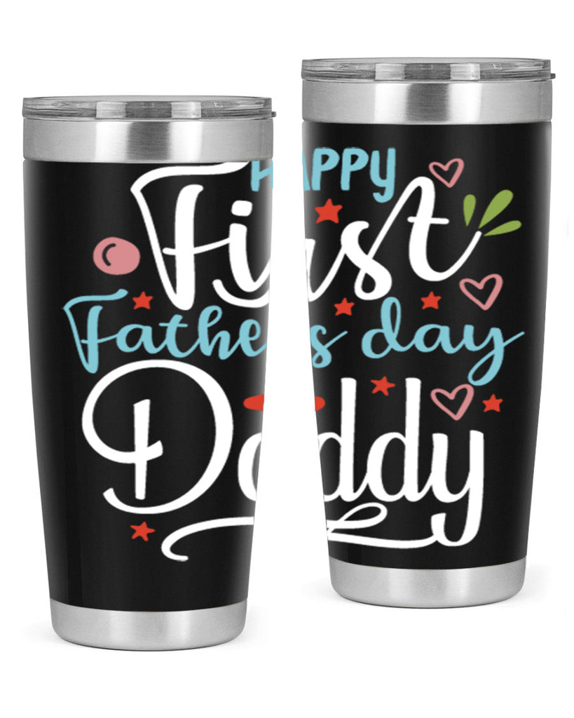 happy first fathers day daddy 89#- fathers day- Tumbler