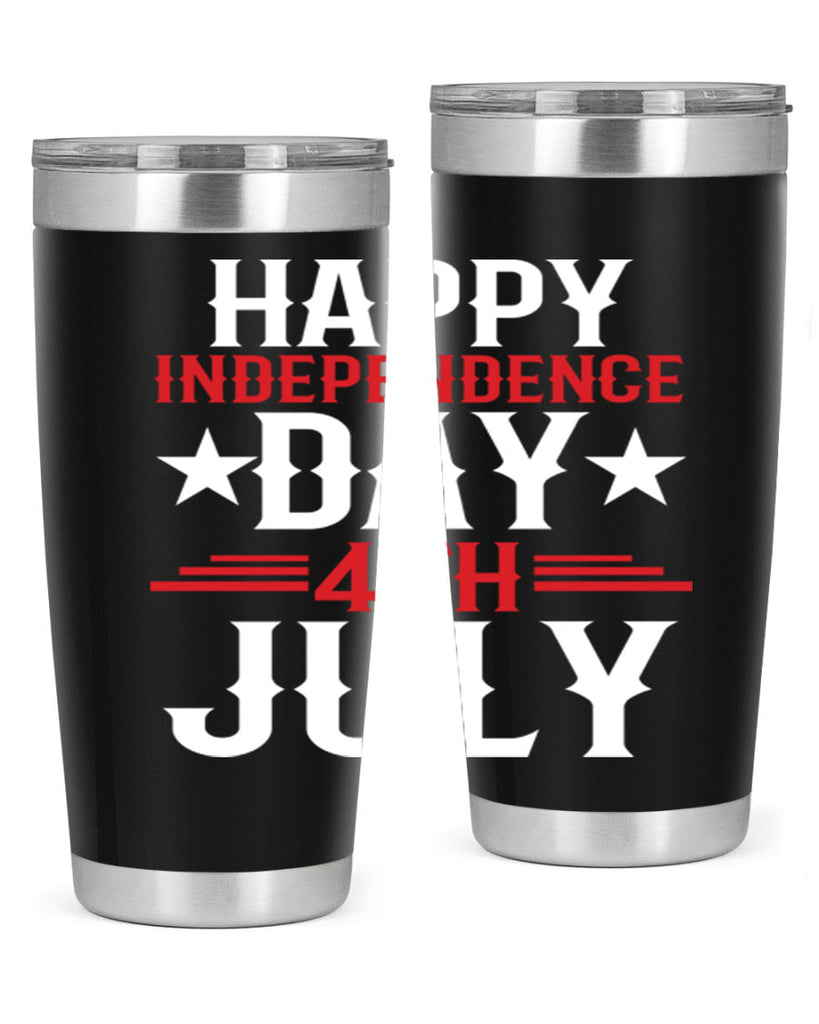 happy independence day th july Style 104#- Fourt Of July- Tumbler