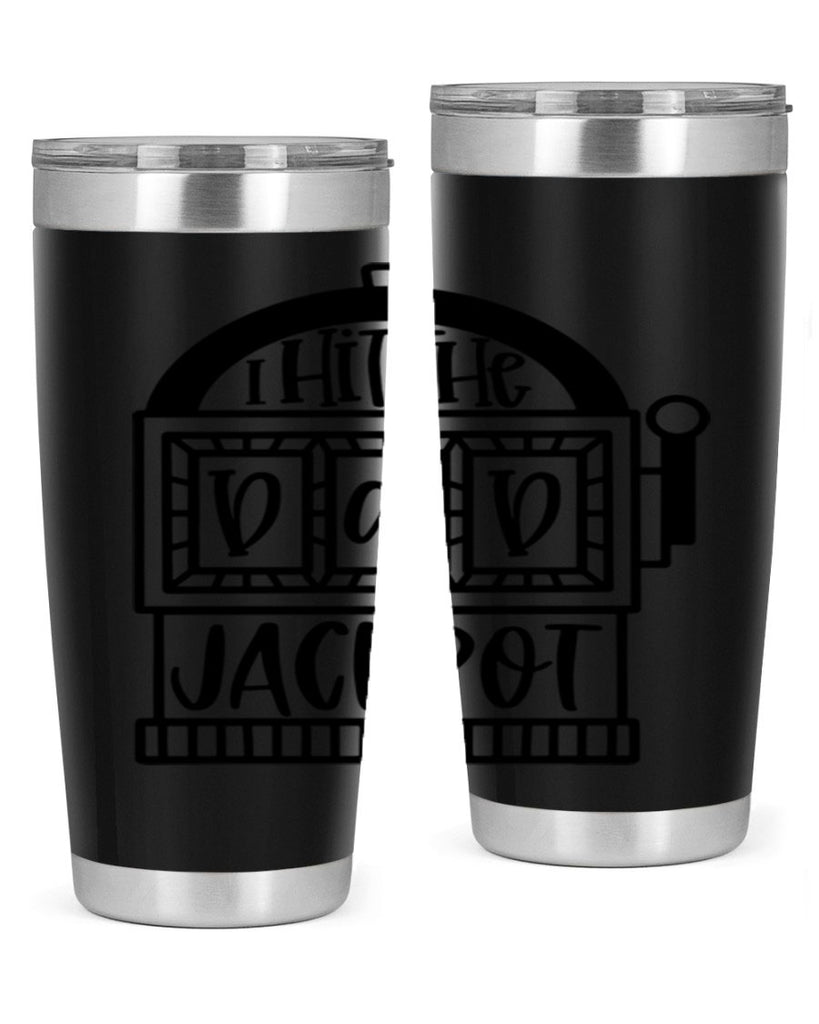 i hit the dad jackpot 43#- fathers day- Tumbler