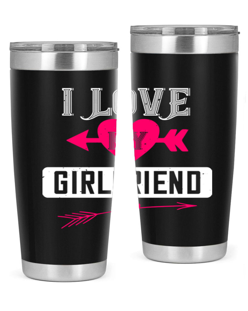 i love my girlfriend 54#- valentines day- Tumbler