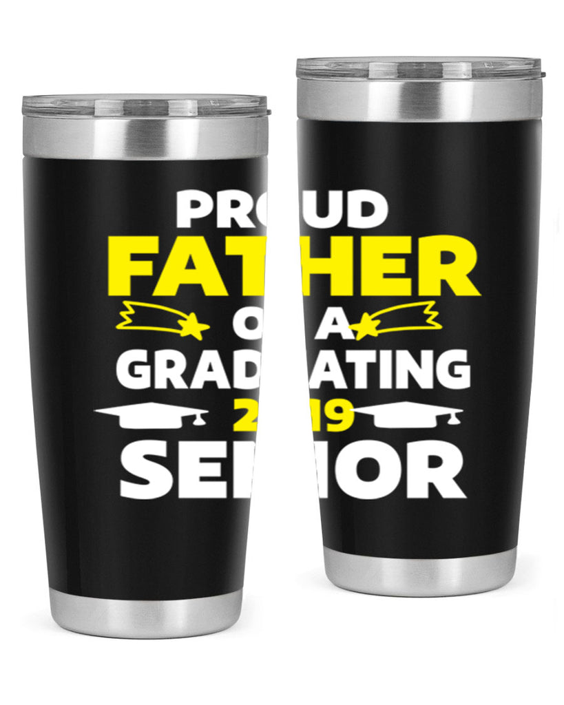 proud father of a graduating 264#- fathers day- Tumbler