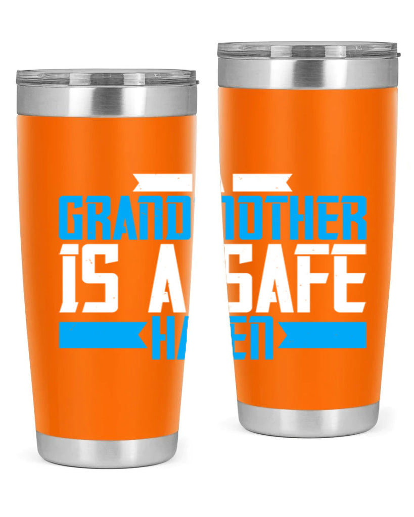 A Grandmother is a safe haven 42#- grandma - nana- Tumbler