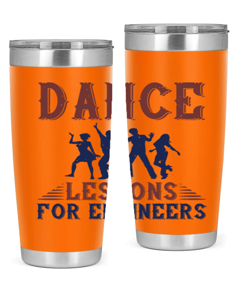 DANCE LESSONS FOR ENGINEERS Style 23#- engineer- tumbler