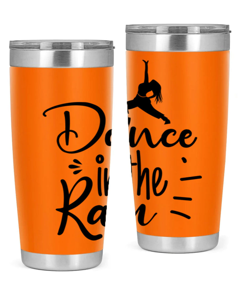 DANCE in the RAIN  120#- spring- Tumbler