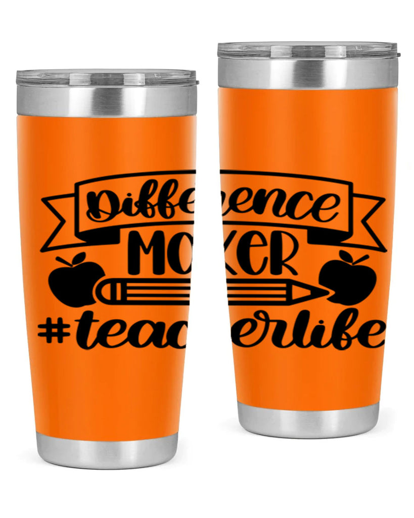 Difference Maker Teacher Life Style 78#- teacher- tumbler