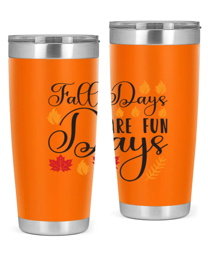 Falldaysarefundays 148#- fall- Tumbler
