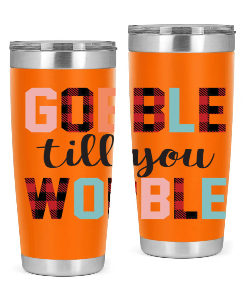 Gobble Till You Wobble 203#- fall- Tumbler