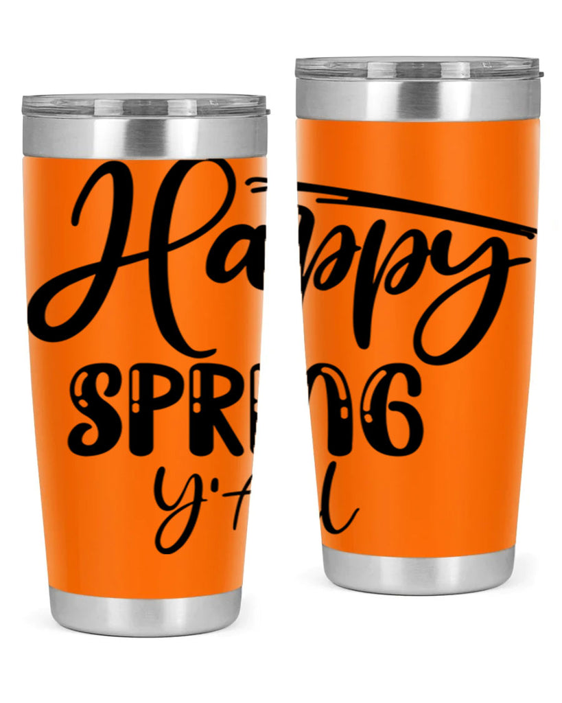 HAPPY SPRING YALL  179#- spring- Tumbler