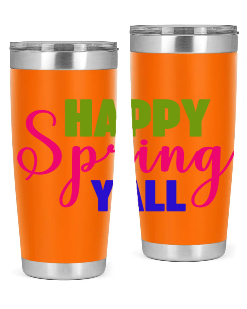 Happy Spring Y'all 168#- spring- Tumbler