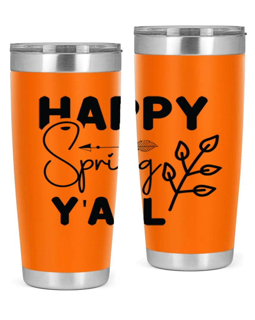 Happy Spring Yall 170#- spring- Tumbler