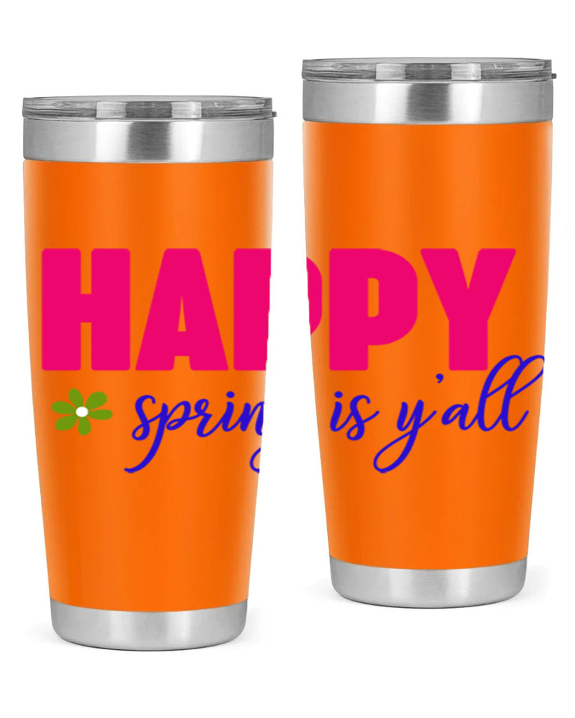 Happy Spring is Y'all 160#- spring- Tumbler