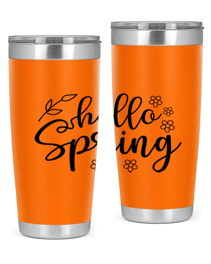 Hello spring  225#- spring- Tumbler