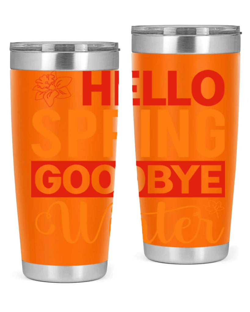 Hello spring goodbye winter 197#- spring- Tumbler