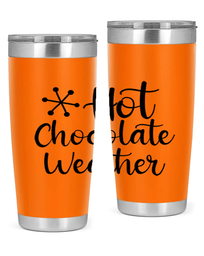 Hot Chocolate Weather 215#- winter- Tumbler