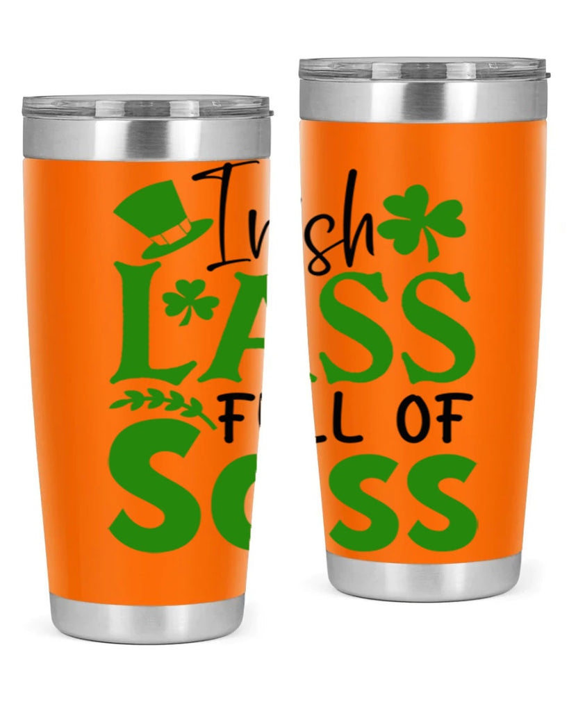 Irish Lass Full Of Sass Style 155#- St Patricks Day- Tumbler
