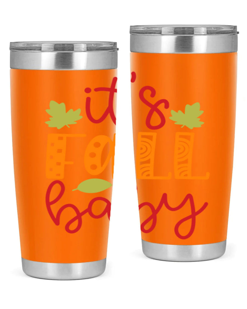 It s Fall Baby 360#- fall- Tumbler