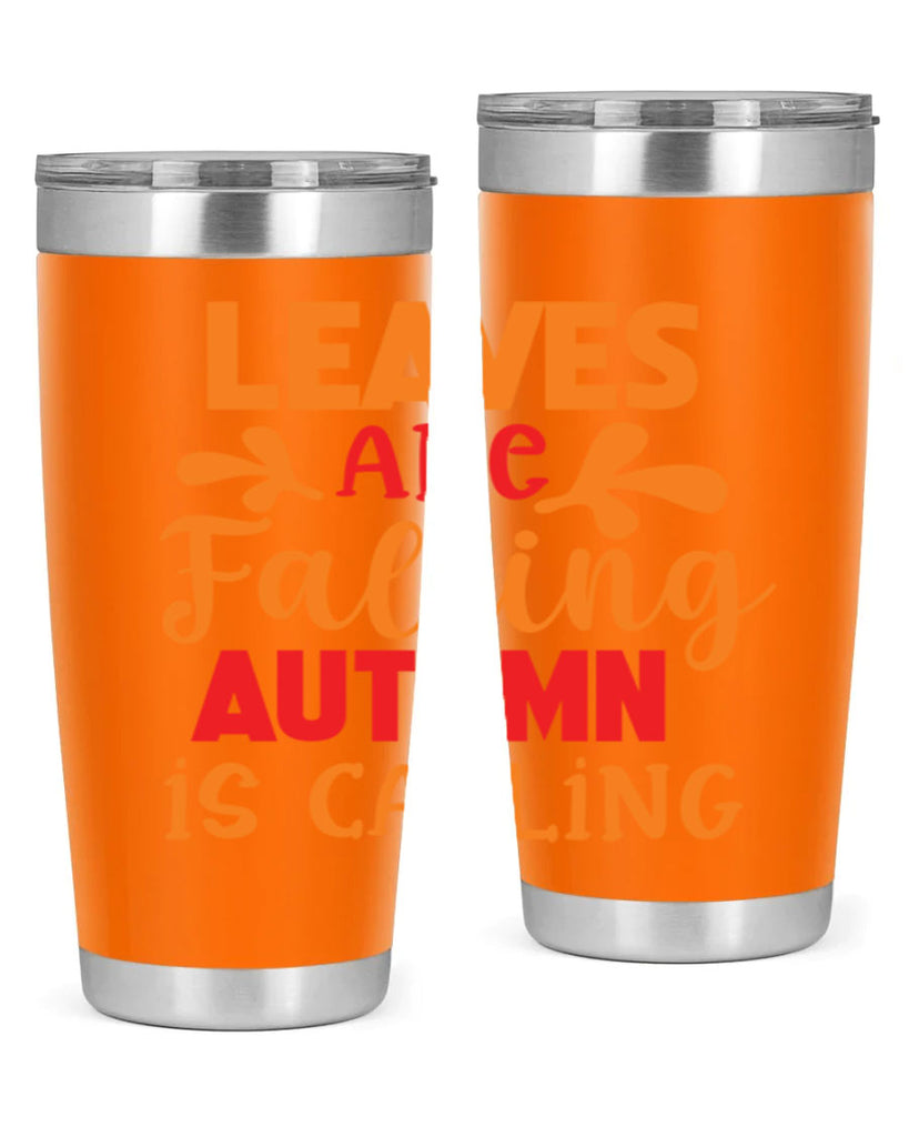 LeavesAreFallingAutumnis 394#- fall- Tumbler
