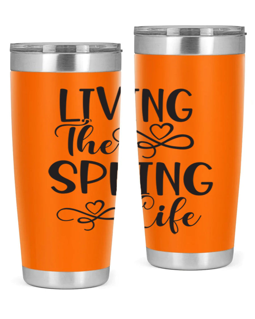 Living the spring life323#- spring- Tumbler