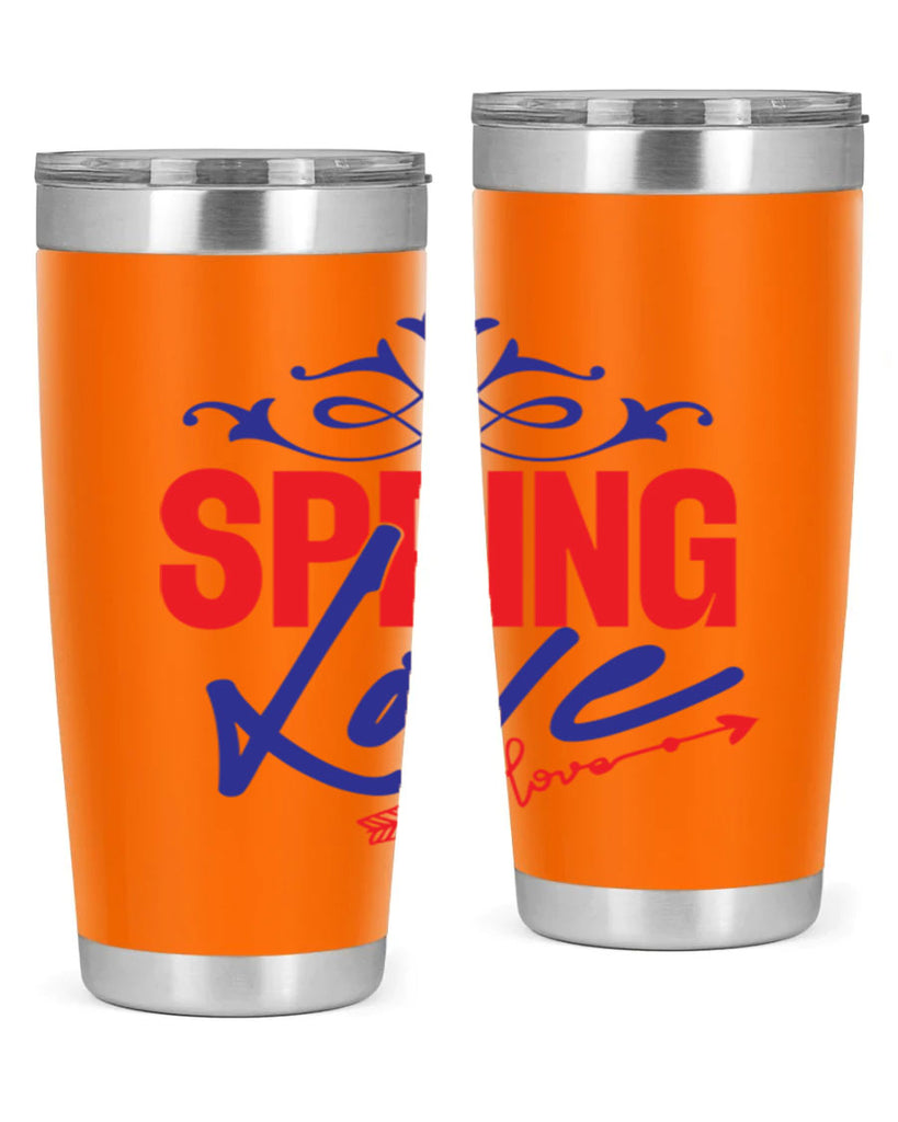 Love Spring 331#- spring- Tumbler