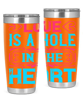 Love is a hole in the heart Style 31#- dog- Tumbler