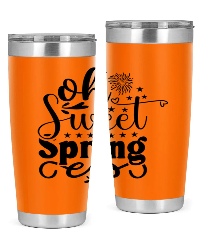 Oh Sweet Spring 371#- spring- Tumbler