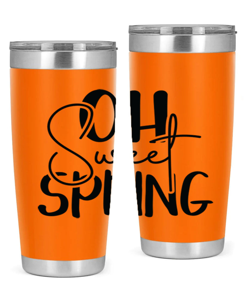 Oh Sweet Spring 375#- spring- Tumbler