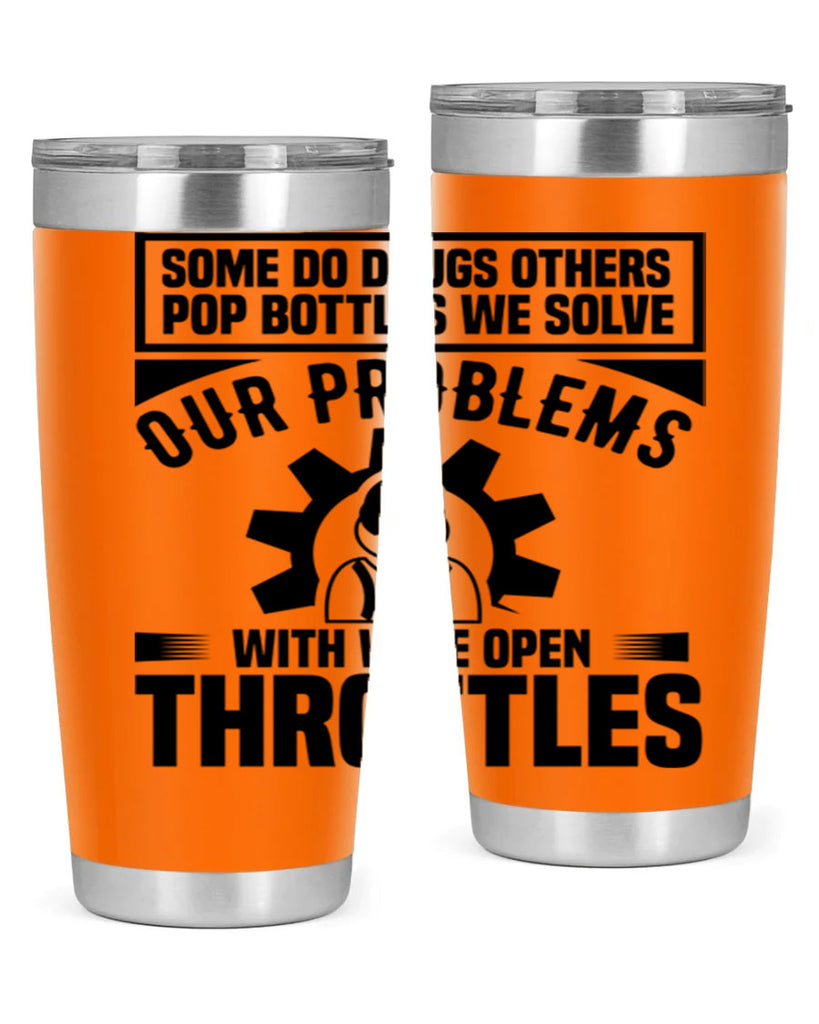 Some Do Drugs Others Style 4#- engineer- tumbler