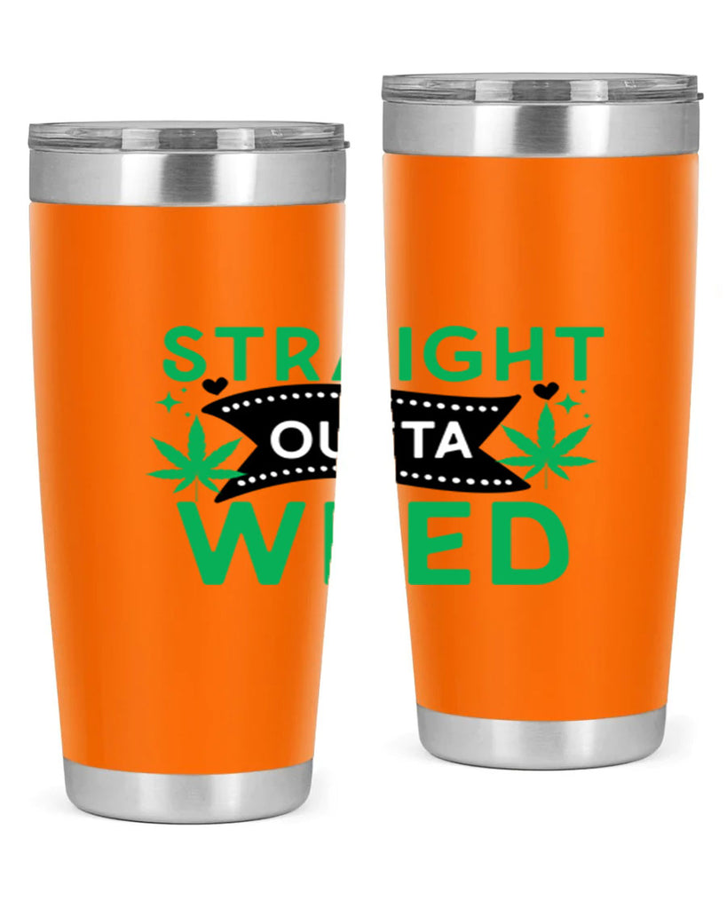 Straight Outta Weed 266#- marijuana- Tumbler