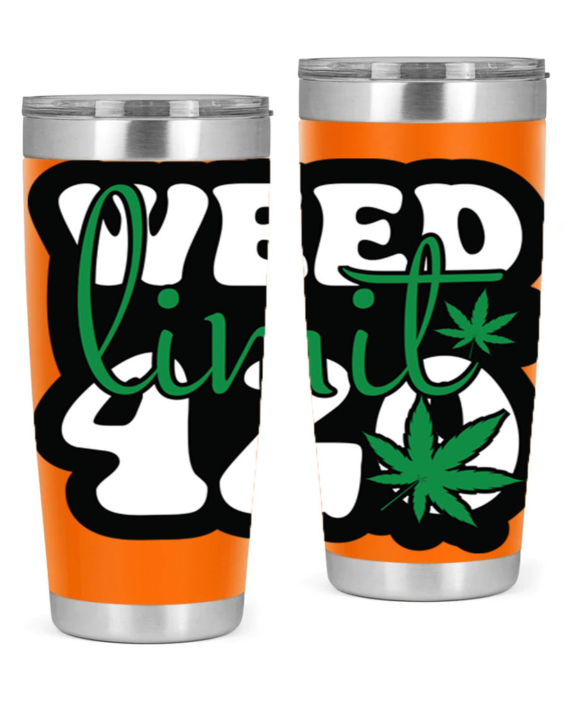 Weed limit 420 296#- marijuana- Tumbler