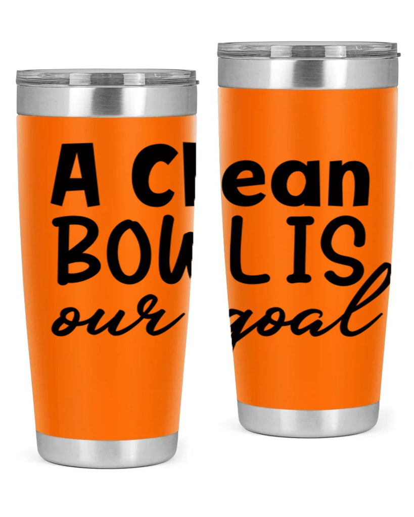 a clean bowl is our goal 93#- bathroom- Tumbler