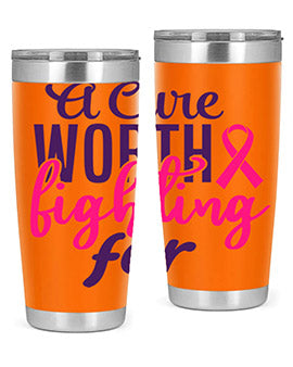 a cure worth fighting for Style 17#- breast cancer- Tumbler