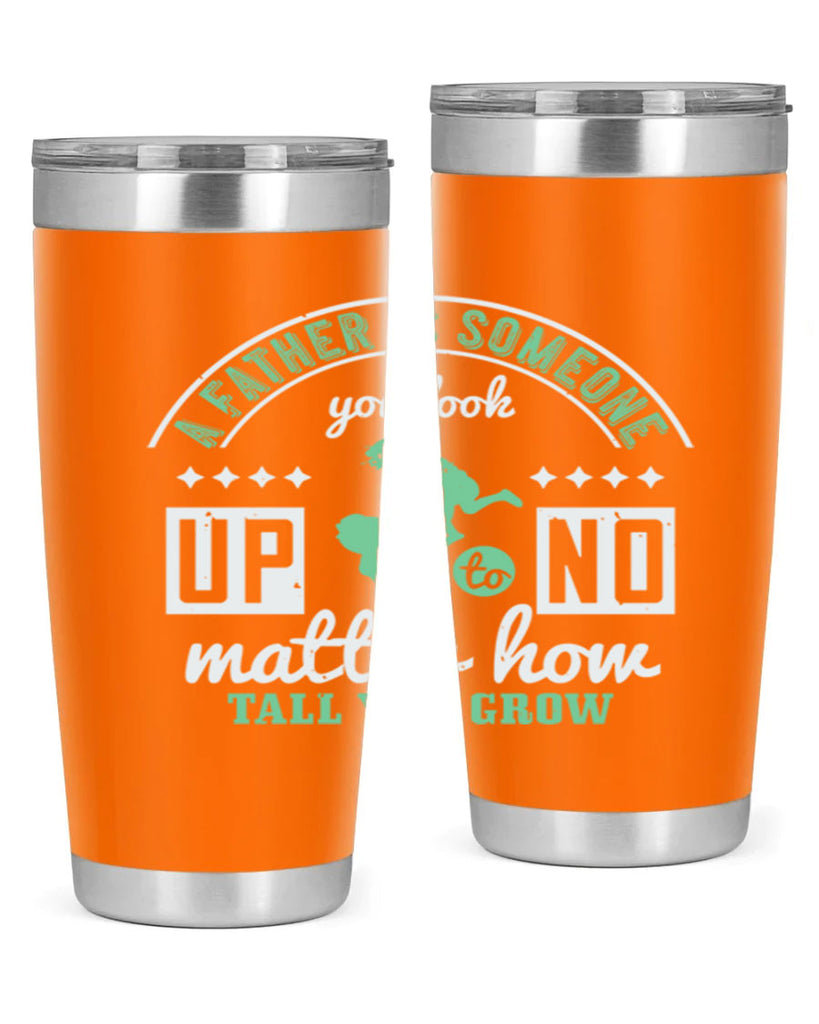 a father is someone 125#- fathers day- Tumbler