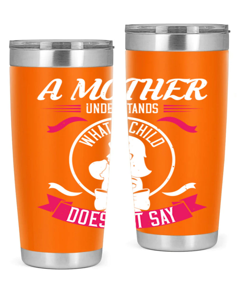 a mother understands 8#- mothers day- Tumbler
